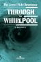 [The Jewel Fish Chronicles 01] • Through the Whirlpool